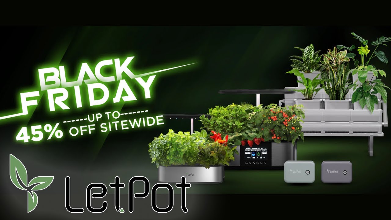 Letpot LPH Max Now Available - Black Friday Sale