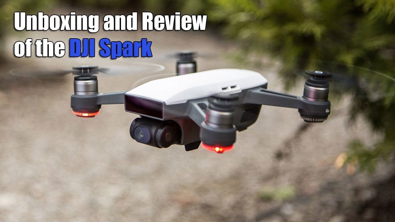 DJI Spark Unboxing and Review