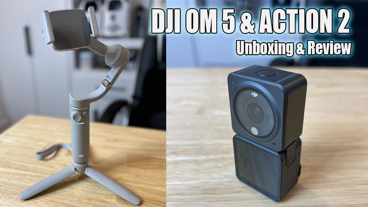 DJI OM 5 & DJI Action 2 | Unboxing and First Impressions