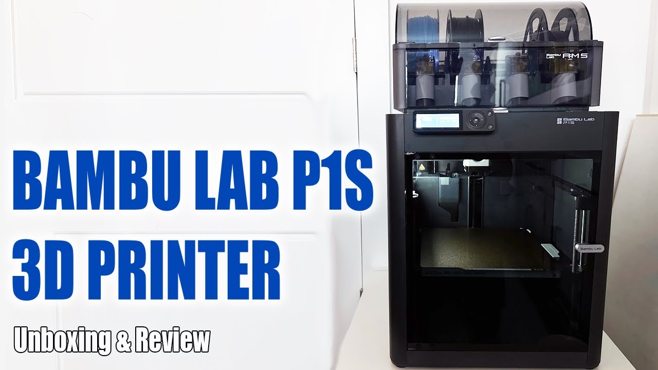 Bambu Lab P1S is Here! | Unboxing, Setup & Review